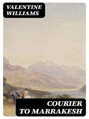 cover image of Courier to Marrakesh
